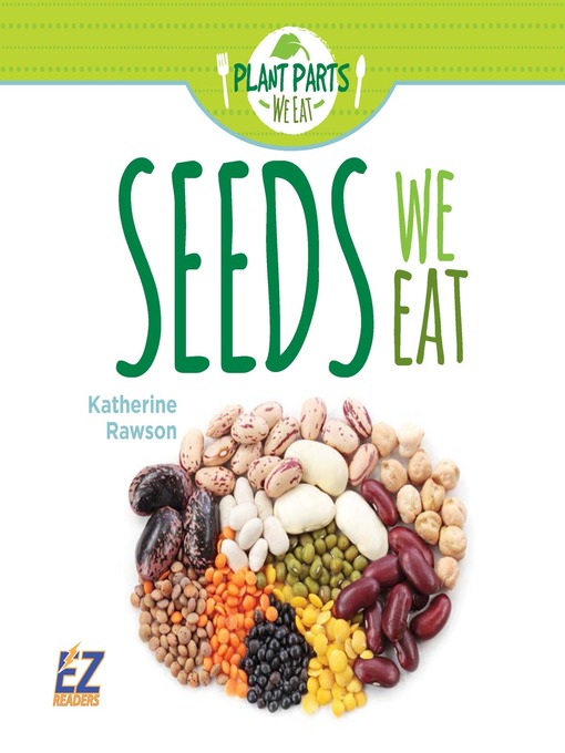 Title details for Seeds We Eat by Katherine Rawson - Available